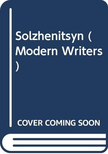 Solzhenitsyn (The Modern writers' series)