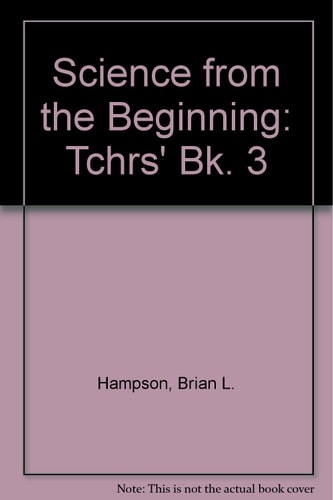 Science from the Beginning: Teacher's Book 3