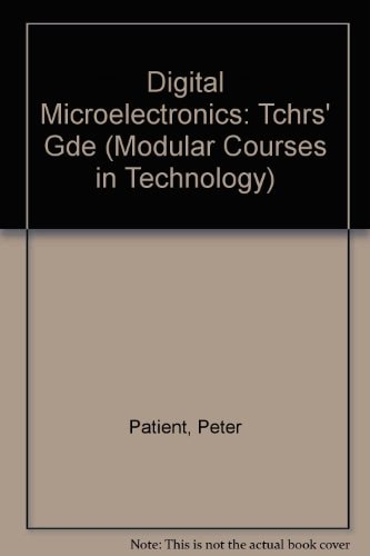 Digital Microelectronics: Teacher's Guide (Modular Courses in Technology)