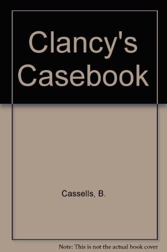 Clancy's Casebook