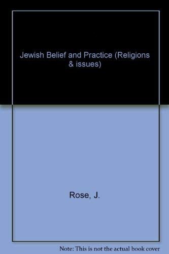 Jewish Belief and Practice (Religions and Issues)