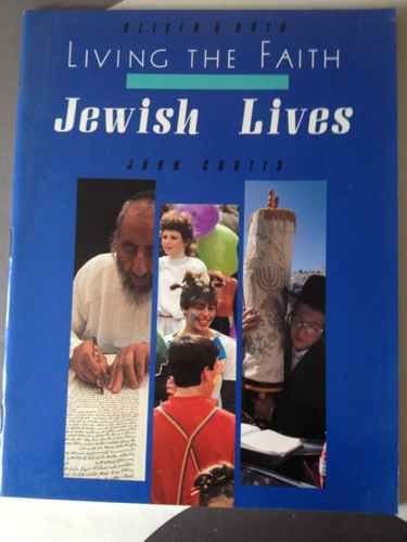 Jewish Lives (Living the Faith)