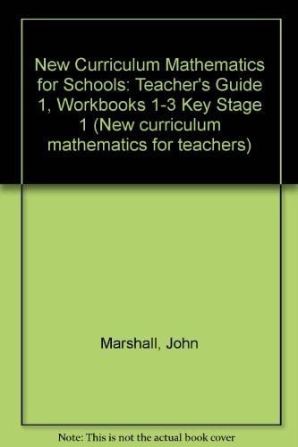 New Curriculum Mathematics for Schools: KS 1 Teacher's Guide 1 (New Curriculum Mathematics for Teachers)