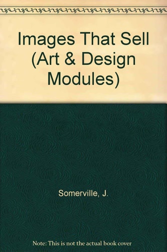 Images That Sell: Resource Pack (Art and Design Modules)