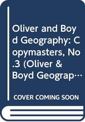 Oliver & Boyd Geography: Key Stage 2, Book 3, Copymasters (Oliver & Boyd Geography)