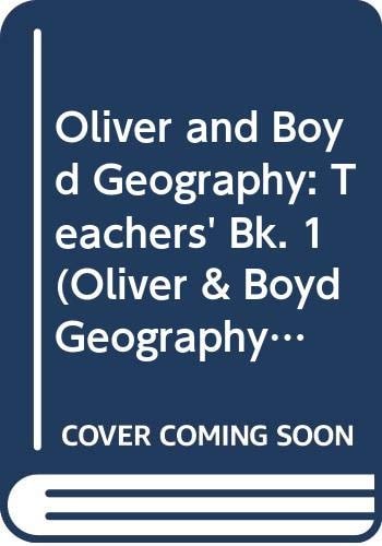 Oliver & Boyd Geography Keystage 2: Teacher's Book 1 (Oliver & Boyd Geography)