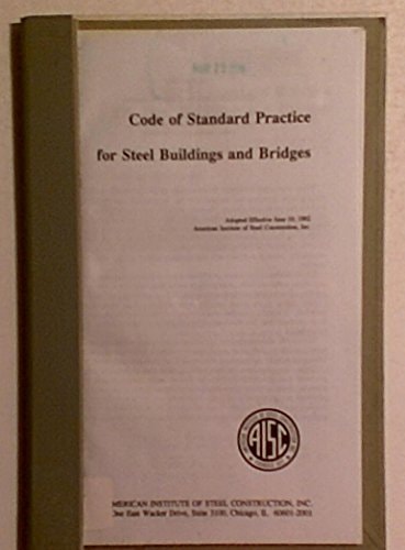 Code of Standard Practice for Steel Buildings and Bridges