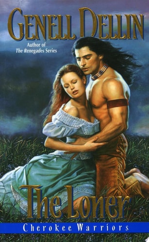 The Loner: Cherokee Warriors