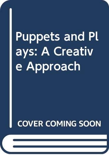 Puppets and Plays: A Creative Approach