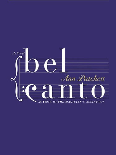 Bel Canto - Advance Reading Copy