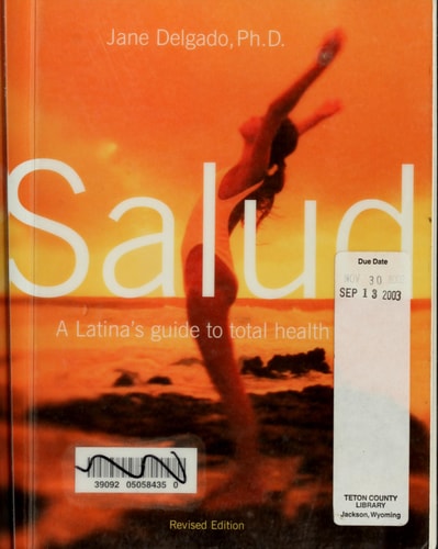 Salud: A Latina's Guide to Total Health