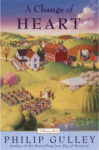 A Change of Heart: A Harmony Novel