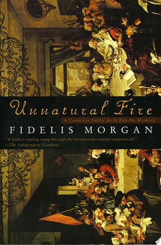 Unnatural Fire: A Countess Ashby de la Zouche Mystery