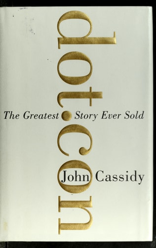 Dot.Con: The Greatest Story Ever Sold