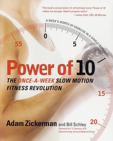 Power of 10: The Once-a-Week, Slow Motion Fitness Revolution