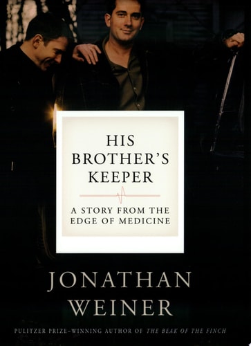 His Brother's Keeper: A Story from the Edge of Medicine