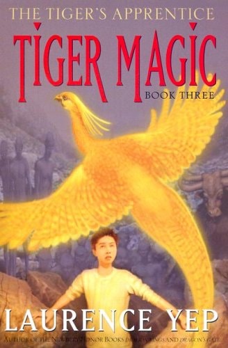 Tiger Magic: The Tiger's Apprentice, Book Three