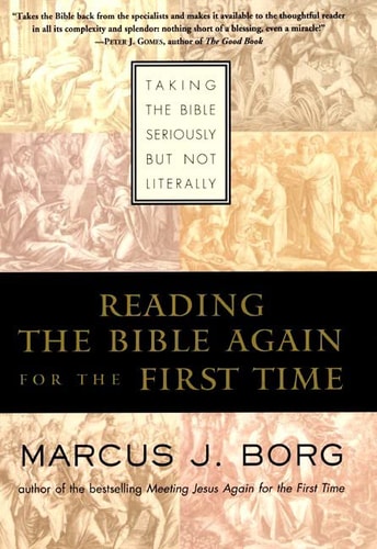 Reading the Bible Again for the First Time