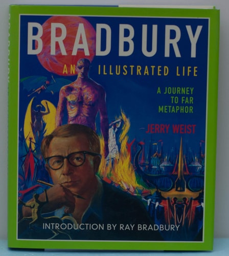 Bradbury: Illustrated Life, a Journey to Far Metaphor