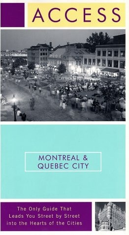 Access Montreal & Quebec City 3e