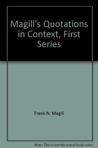 Magill's Quotations in Context, First Series