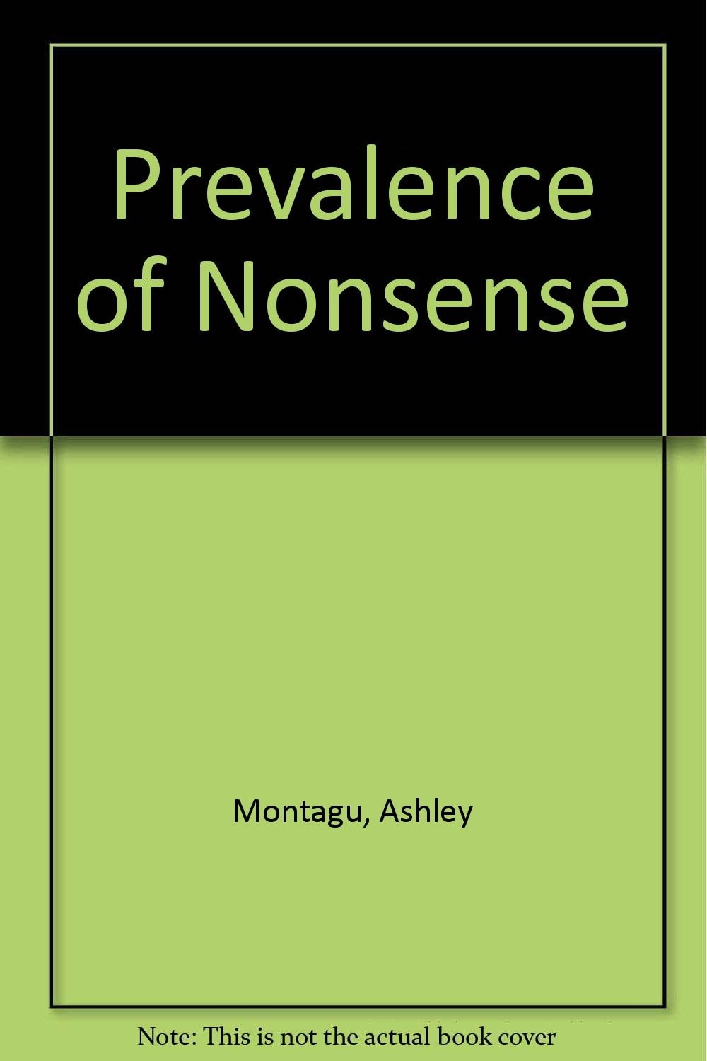 The Prevalence of Nonsense