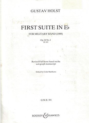 First Suite in E Flat: Concert Band/Harmonie