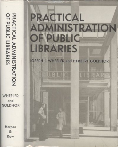 Practical Administration of Public Libraries