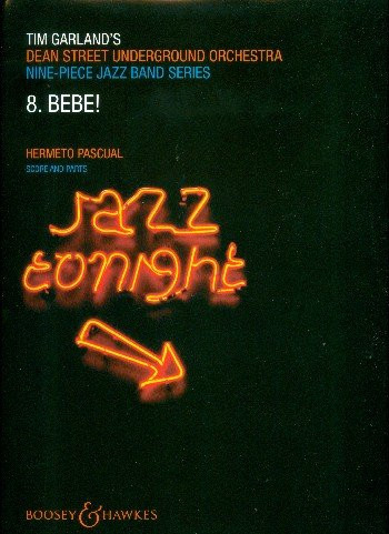 Jazz Tonight: 8. Bebe!. Vol. 8. Jazz Band. Partition et parties.