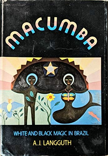 Macumba: White and Black Magic in Brazil