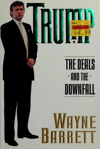 Trump: The Deals and the Downfall