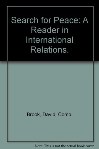 Search for Peace: A Reader in International Relations.