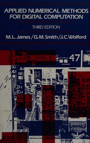 Applied Numerical Methods for Digital Computation