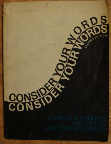 Consider your words