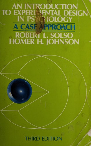 An Introduction to Experimental Design in Psychology: A Case Approach (Harper's Experimental Psychology Series)