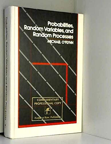 Probabilities, Random Variables, and Random Processes: Digital and Analog