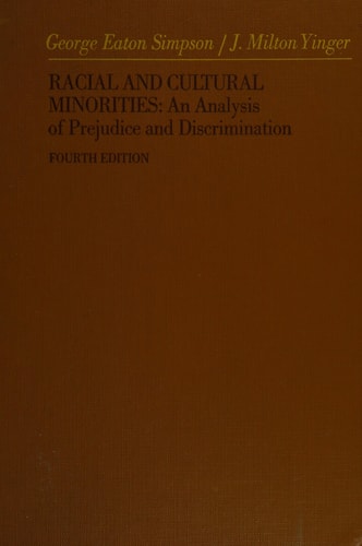 Racial and Cultural Minorities: An Analysis of Prejudice and Discrimination