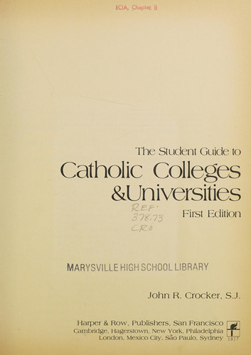 The Student Guide to Catholic Colleges and Universities