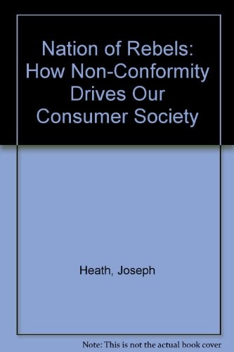 Nation of Rebels Why Counterculture Became Consumer Culture