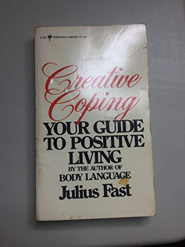 Creative Coping Your Guide to Positive Living