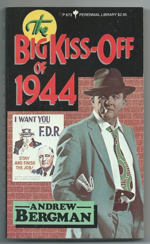 The Big Kiss-off of 1944