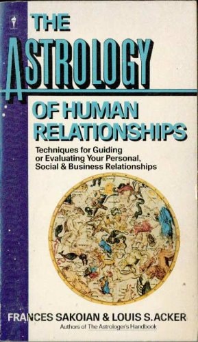 The Astrology of Human Relationships