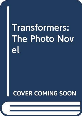 Transformers: The Photo Novel