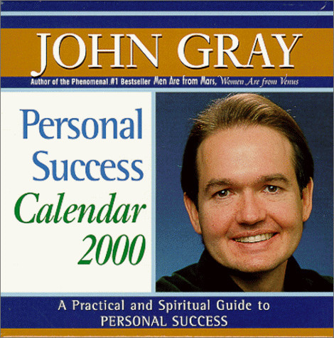 John Gray's Personal Success Calendar 2000