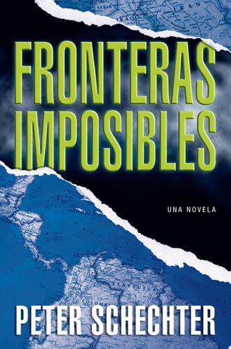 Fronteras Imposibles Una Novela