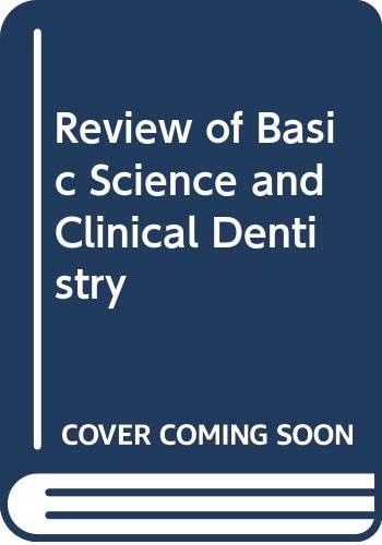 Review of Basic Science and Clinical Dentistry: Clinical dentistry