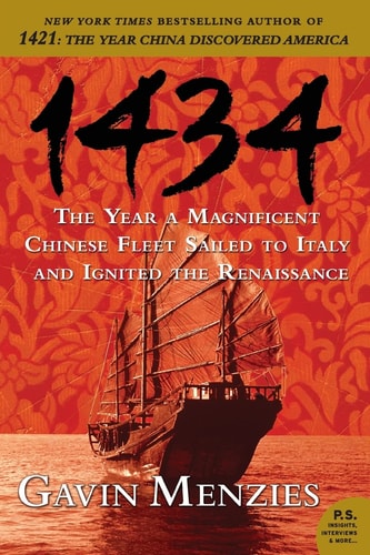 1434 The Year a Magnificent Chinese Fleet Sailed to Italy and Ignited the Renaissance