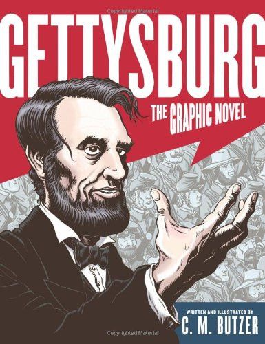 The Gettysburg: the graphic novel