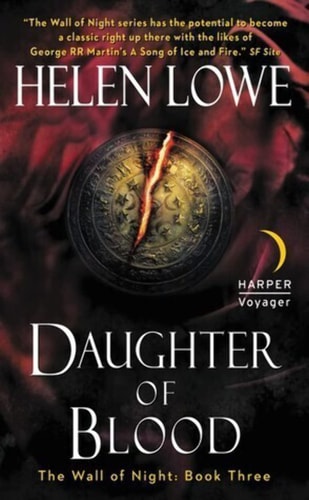 Daughter of Blood The Wall of Night Book Three