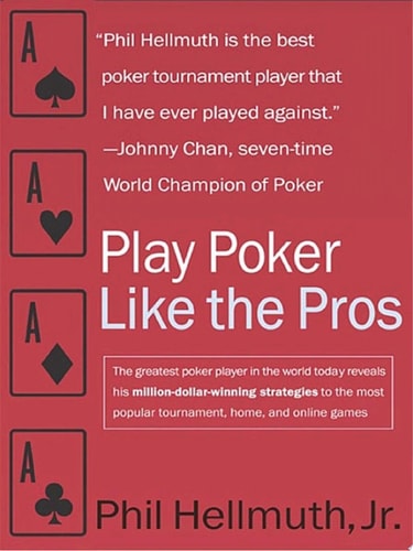 Play Poker Like the Pros